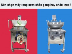 Máy rang cơm chảo gang và chảo inox khác nhau như thế nào?