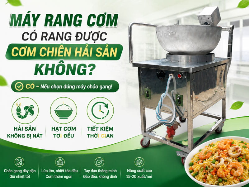 Máy rang cơm có rang được cơm chiên hải sản không?